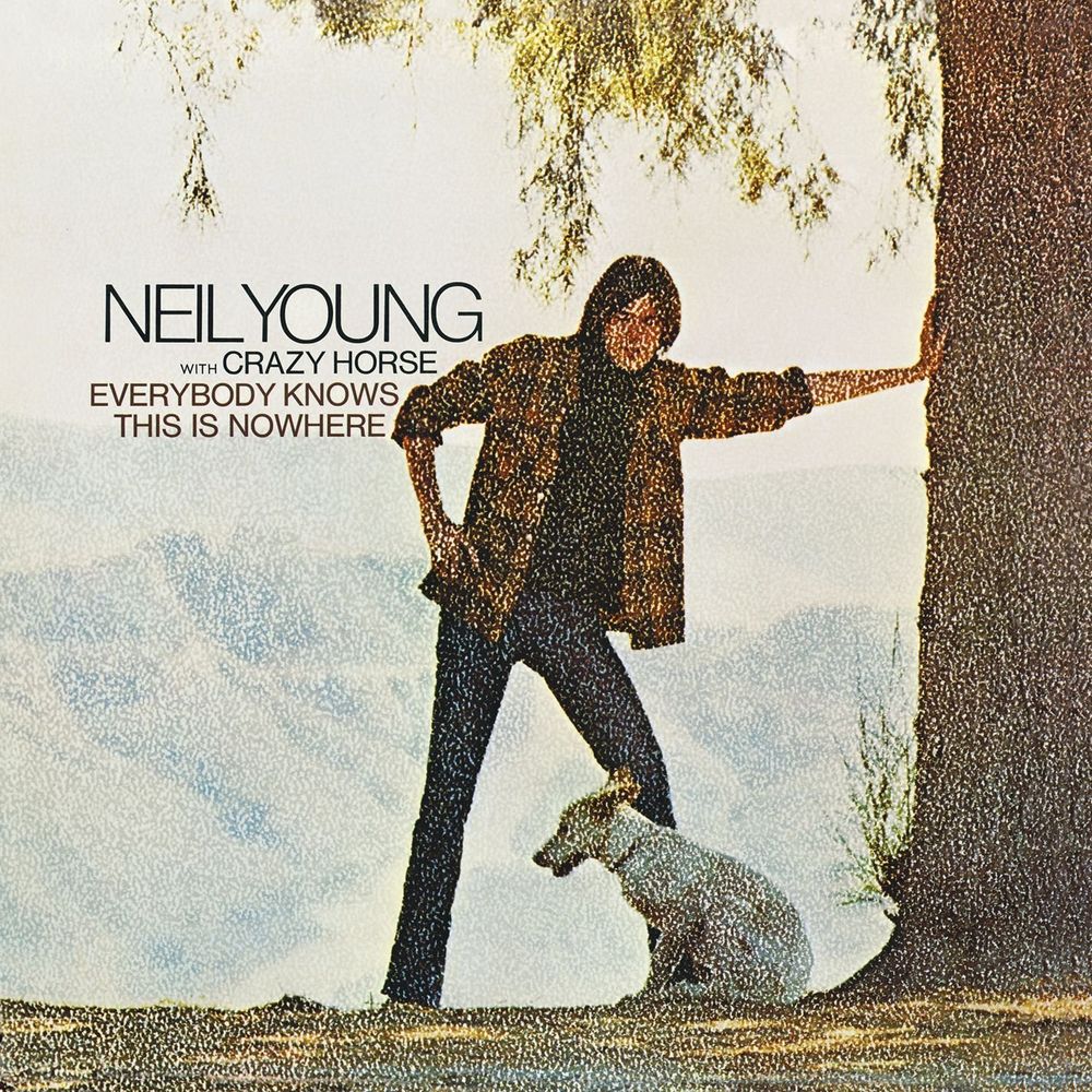 Neil Young & Crazy Horse / Everybody Knows This Is Nowhere (LP) Neil Young & Crazy Horse / Everybody Knows This Is Nowhere (LP)