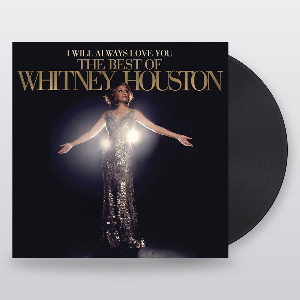 Houston, Whitney — I Will Always Love You: the Best of Whitney Houston (LP)