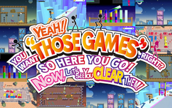 Yeah! You Want "Those Games," Right? So Here You Go! Now, Let's See You Clear Them! (для ПК, цифровой код доступа)