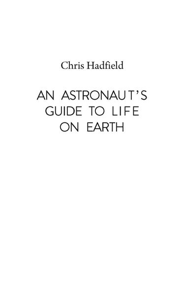 Astronavtın Yerdə yaşayış təlimatı