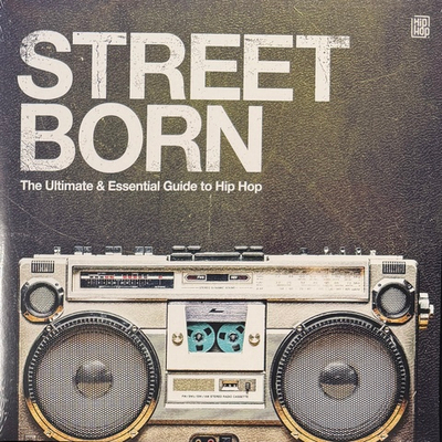 Сборник Street Born - The Ultimate & Essential Guide To Hip Hop 2P (Франция 2025г.) Transparent Т