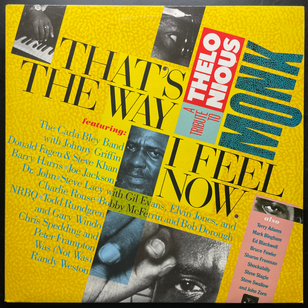 That's The Way I Feel Now - A Tribute To Thelonious Monk 2LP (Голландия 1984г.)