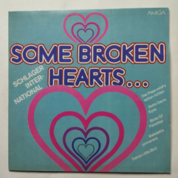 Винтажная виниловая пластинка LP Some Broken Hearts Schlager International (ГДР 1982)