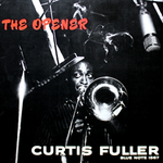 Curtis Fuller / The Opener (LP)
