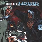 Genius/Gza	Liquid Swords
