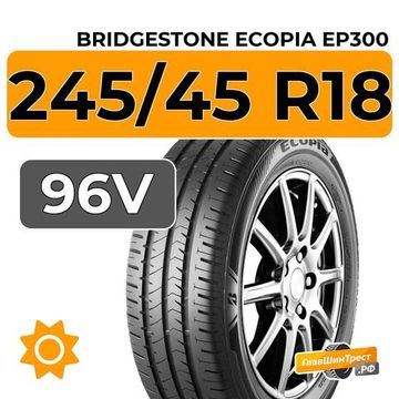 Bridgestone Ecopia EP300 245/45 R18 96V