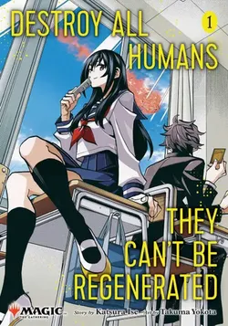 Destroy All Humans. They Can't Be Regenerated Vol. 1 (на английском языке)