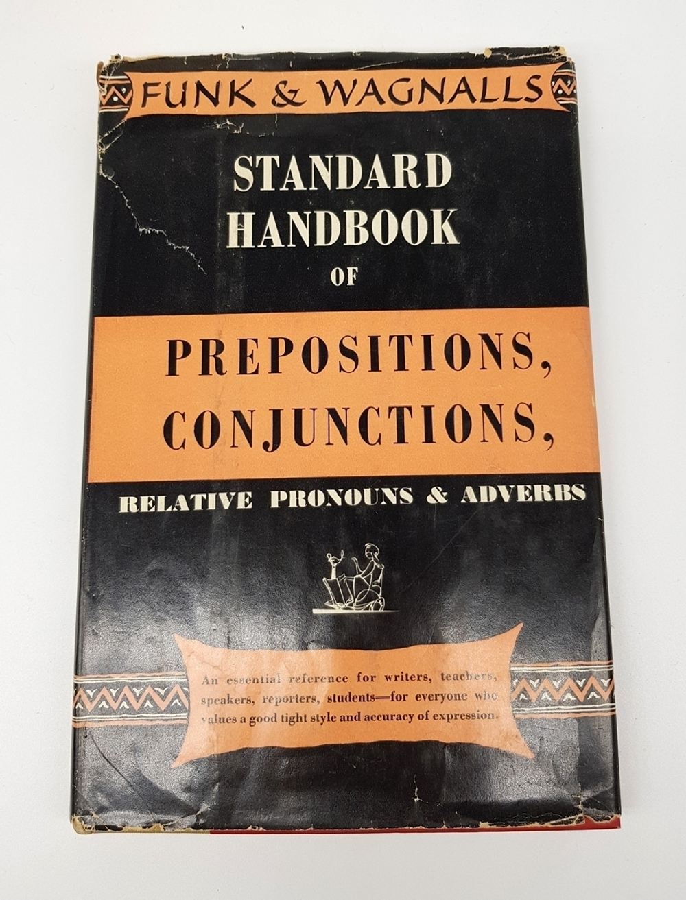 "Standard Handbook of Prepositions, Conjunctions, Relative Pronouns, and Adverbs (Стандартный справочник предлогов, союзов, относительных местоимений и наречий)". 1953г.