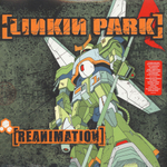 Linkin Park Reanimation