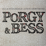 Ella Fitzgerald And Louis Armstrong ‎– Porgy & Bess (Европа 2021г.)