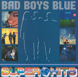 Bad Boys Blue — Super Hits 1 (LP)