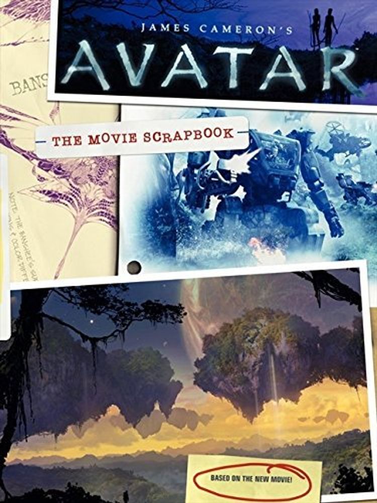 James Cameron's Avatar: Movie Scrapbook