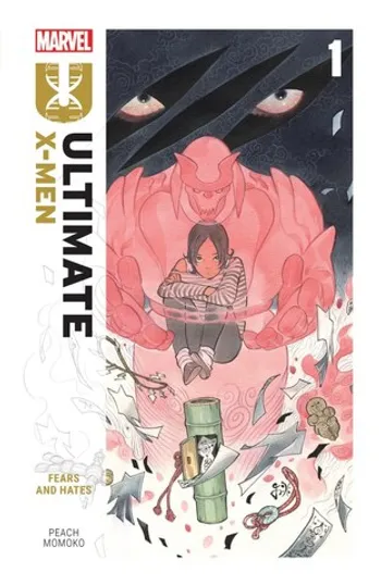 ULTIMATE X-MEN BY PEACH MOMOKO VOL. 1: FEARS AND HATES