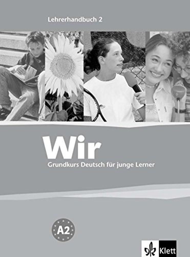 Wir 2, Lehrerhandbuch* Wir 2, Lehrerhandbuch*
