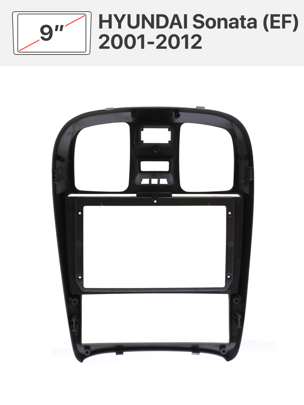 Переходная рамка 9" и комплект проводов для HYUNDAI Sonata (EF) 2001-2012.