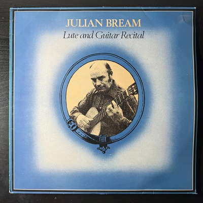 Julian Bream ‎– Lute and Guitar Recital (Англия 1977г.)