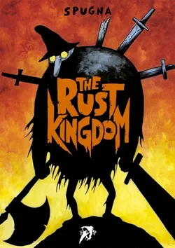 The Rust Kingdom (На английском языке)