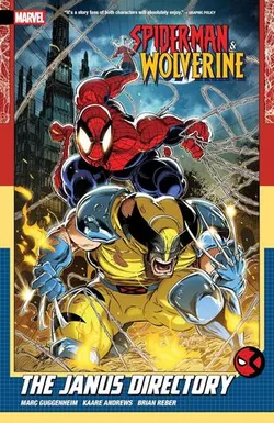 Spider-Man & Wolverine Vol. 1: The Janus Directory (На английском языке)