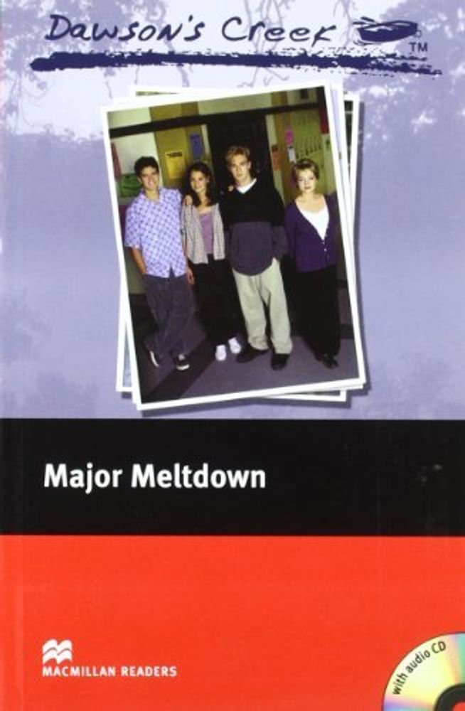 Dawson's Creek 3: Major Meltdown +CD