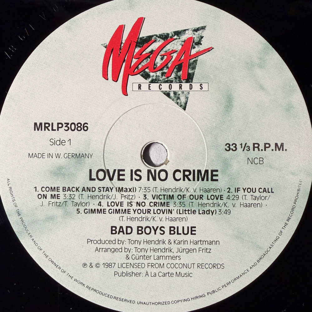 Bad Boys Blue ‎– Love Is No Crime (Скандинавия 1987г.)