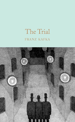 The Trial (Macmillan Collector's Library) Hardcover