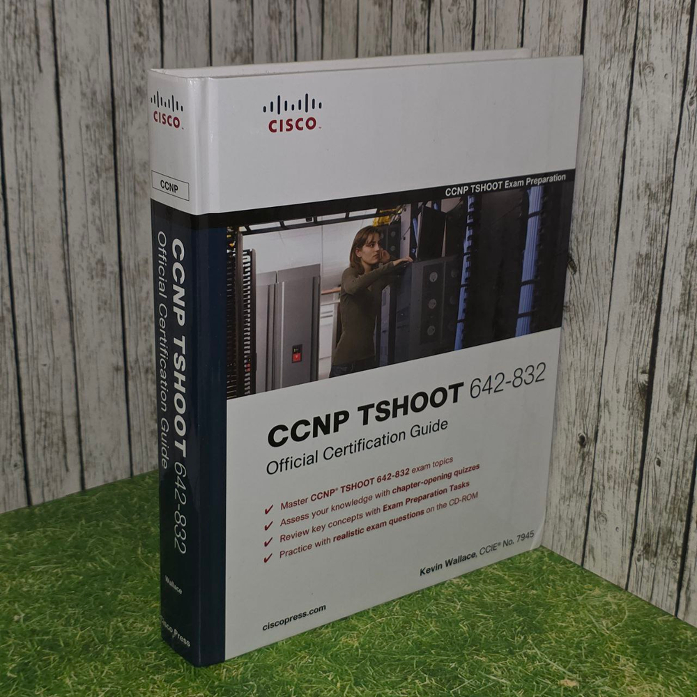 CCNP TSHOOT 642-832 Official Certification Guide. Уоллес Кевин