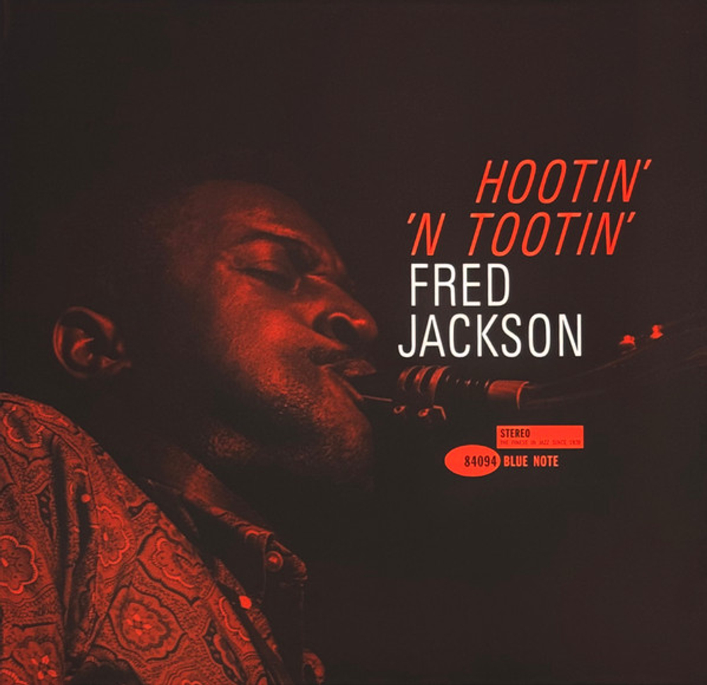 Fred Jackson - Hootin' 'N Tootin' - USA, Blue Note Tone Poet