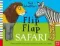 Axel Scheffler's Flip Flap Safari - Axel Scheffler's Flip Flap Series