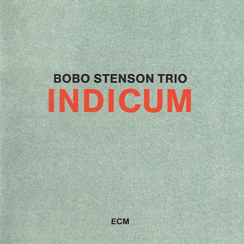 [CD] Bobo Stenson Trio - Indicum