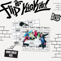 Альбом KICK FLIP - FLIP IT, KICK IT! 1st Mini Album UMM GREAT Version
