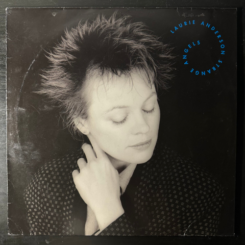 Laurie Anderson ‎– Strange Angels (Германия 1989г.)