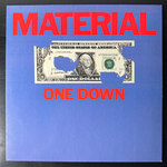Material ‎– One Down (США 1982г.)