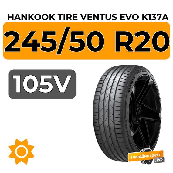 Hankook Tire Ventus Evo K137A SUV 245/50 R20 105V XL