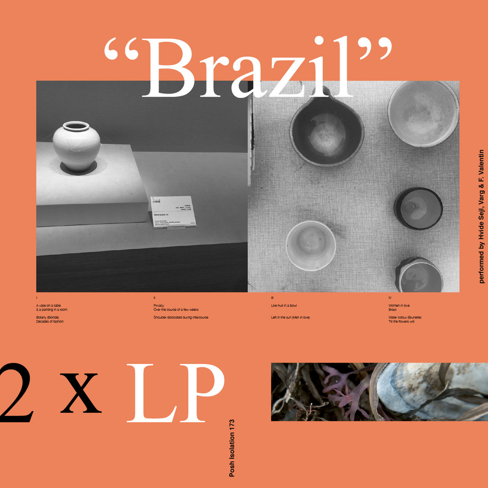 Hvide Sejl, Varg & F. Valentin - Brazil