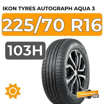 Ikon Tyres Autograph Aqua 3 SUV 225/70 R16 103H