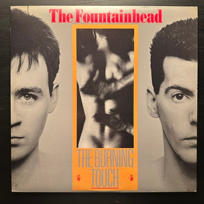 The Fountainhead - The Burning Touch (Канада 1986г.)