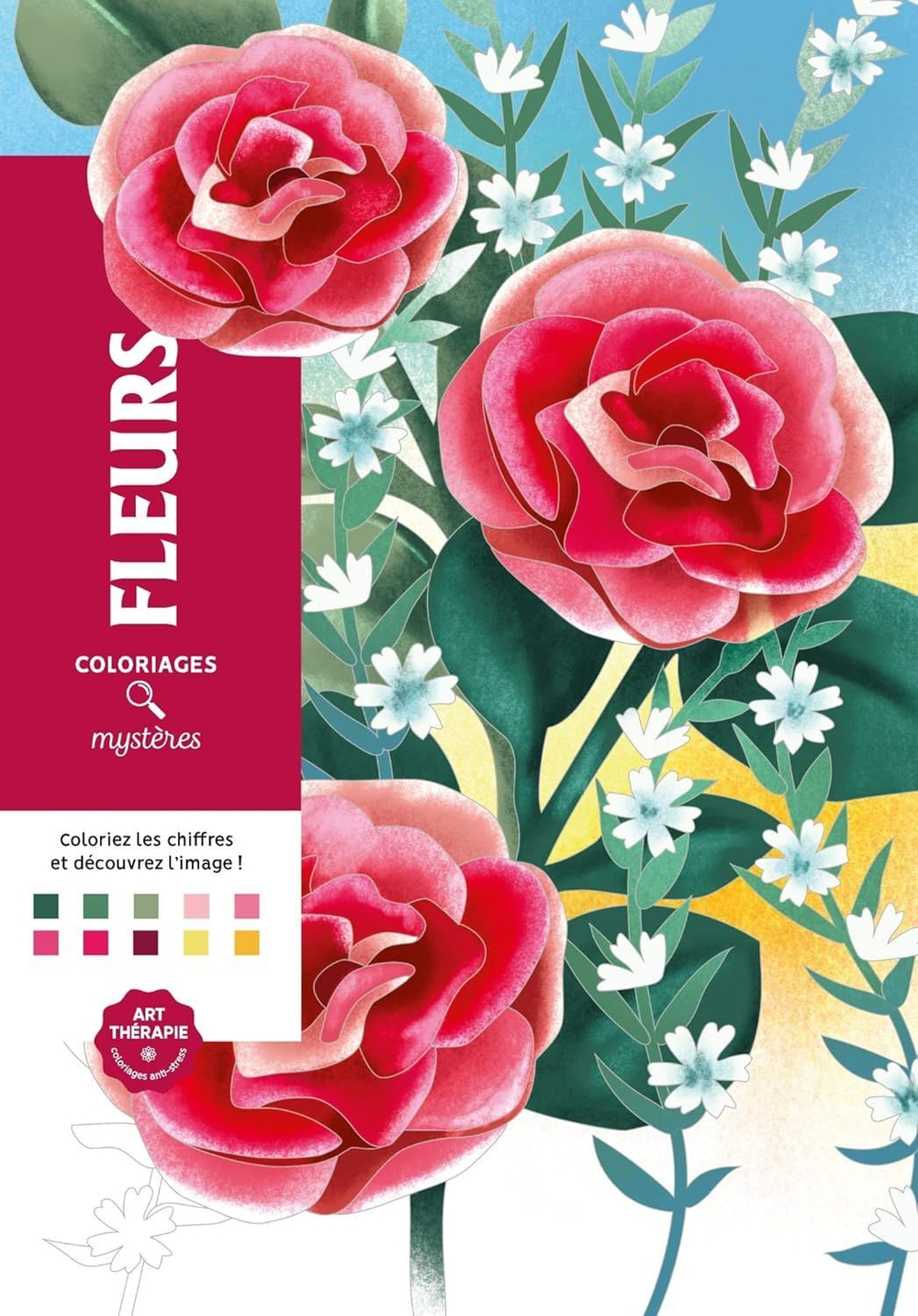 Раскраска по номерам Раскраска по номерам Coloriages mysteres Disney Disney Fleurs - Цветы / 9782376716044