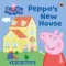 Peppa Pig: Peppa’s New House