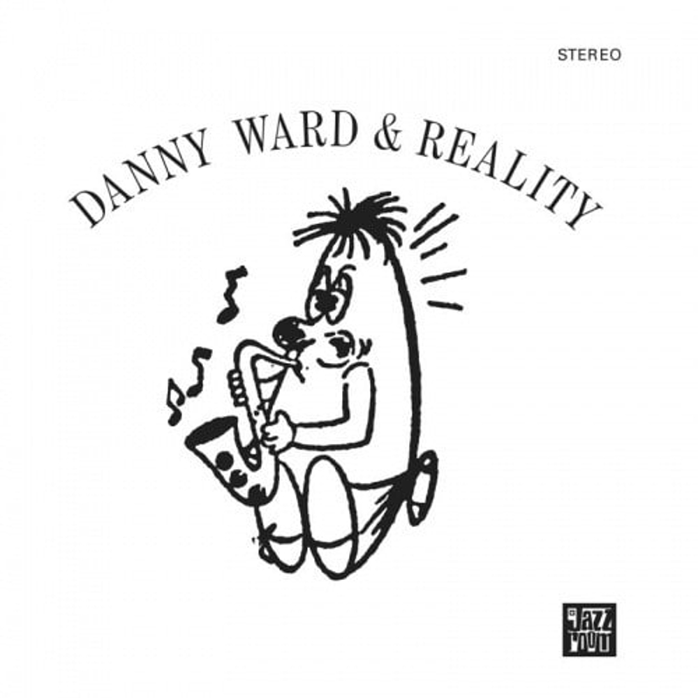 Danny Ward & Reality - Danny Ward & Reality