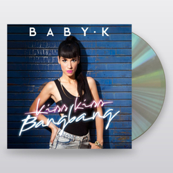 Baby K — Kiss Kiss Bang Bang (CD)