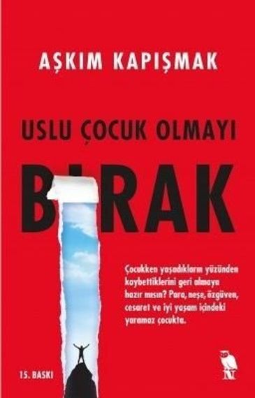 Uslu Çocuk Olmayı Bırak