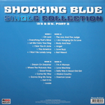 Shocking Blue / Single Collection (A's & B's), Part II (2LP)
