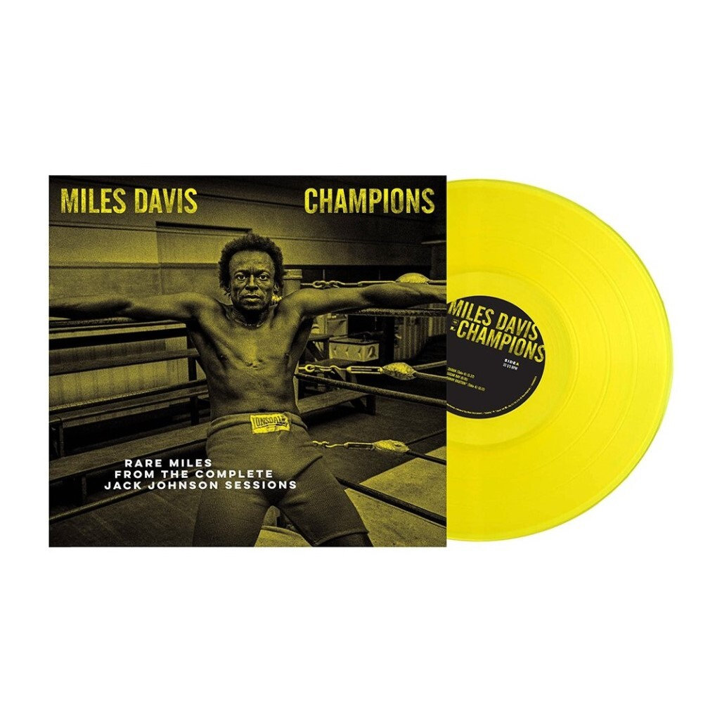 Miles Davis Champions (Rare Miles From The Complete Jack Johnson Sessions) (Yellow) (RSD 2021)
