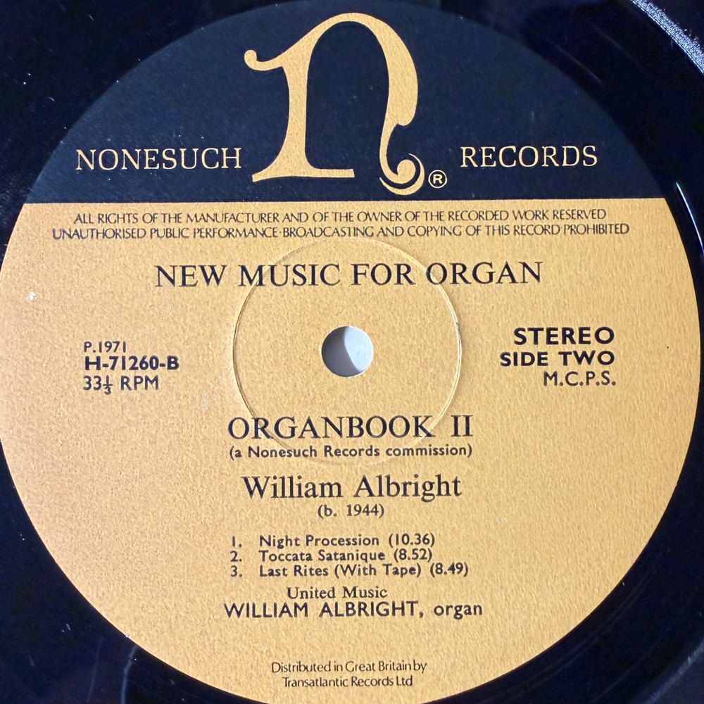 William Bolcom,William Albright, Sydney Hodkinson ‎– New Music For Organ (Англия 1971г.)