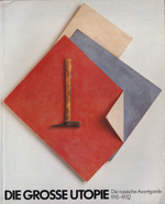 Великая утопия. Русский авангард 1915-1932: каталог выставок во Франкфурте, Амстердаме, Нью-Йорке