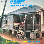 John Lee Hooker - House Of The Blues (Европа 2015г.)
