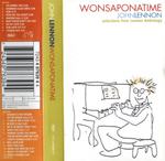 John Lennon / Wonsaponatime (Selection From Lennon Anthology) (MC)
