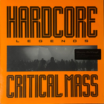 Critical Mass ‎– Hardcore Legends (Голландия 2024г.)