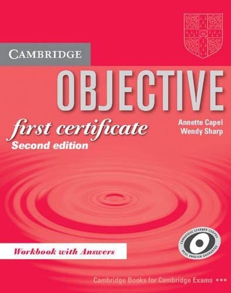 Objective First Certificate (Second Edition) Workbook with answers Objective First Certificate (Second Edition) Workbook with answers