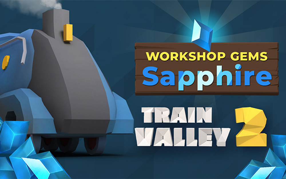 Train Valley 2: Workshop Gems - Sapphire (для ПК, цифровой код доступа)